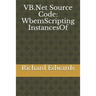 VB.Net Source Code: WbemScripting InstancesOf