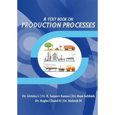 A Text Book on Production Processes