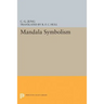Mandala Symbolism: (From Vol. 9i Collected Works)