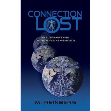 Connection Lost, an Alternate View of the World as We Know It.