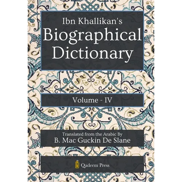Ibn Khallikan's Biographical Dictionary - Vol 4
