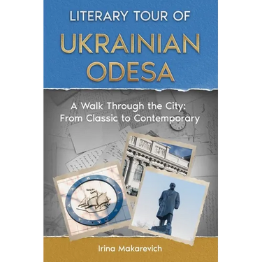 Literary Tour of Ukrainian Odesa