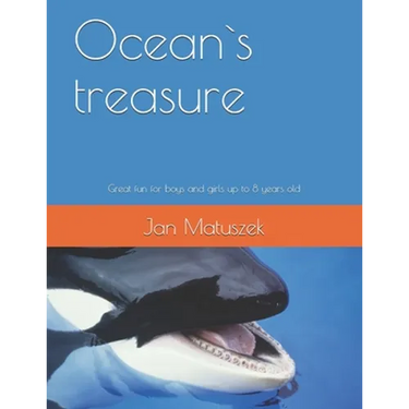 Ocean`s treasure: Great fun for boys and girls up to 8 years old