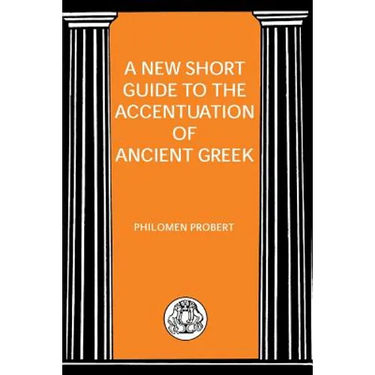 New Short Guide to the Accentuation of Ancient Greek