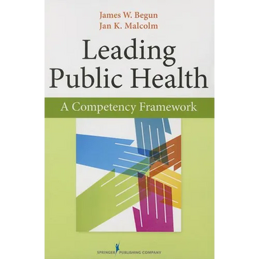 Leading Public Health: A Competency Framework