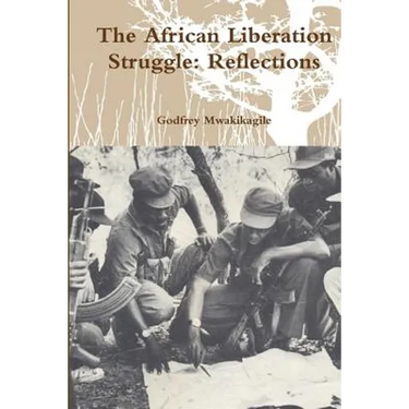 The African Liberation Struggle: Reflections