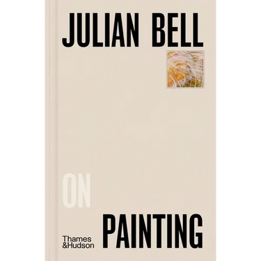 Julian Bell on Painting