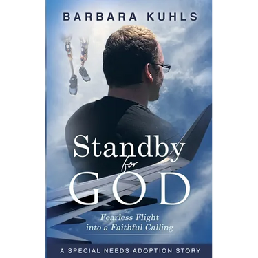 Standby for God: Fearless Flight into a Faithful Calling