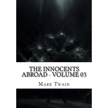 The Innocents Abroad - Volume 03