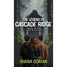 The Legend of Cascade Ridge
