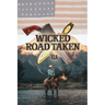 Wicked Road Taken