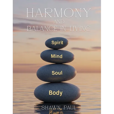 Harmony and Balance in Living