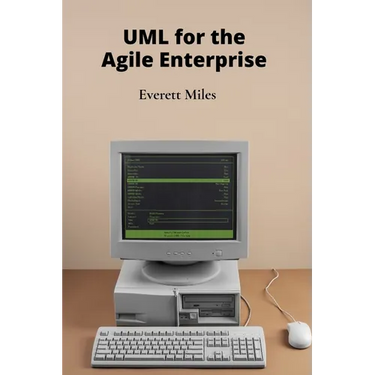 UML for the Agile Enterprise: Accelerating Software Development Through Flexible Processes and Adaptive Planning