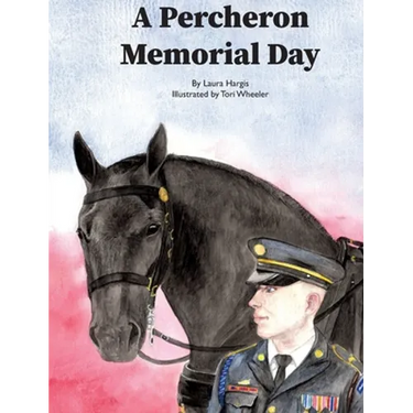 A Percheron Memorial Day