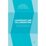 Leadership and Collaboration: Further Developments for Interprofessional Education