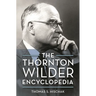The Thornton Wilder Encyclopedia