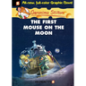 Geronimo Stilton Graphic Novels #14: The First Mouse on the Moon