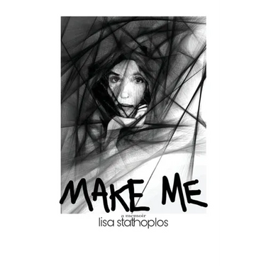 Make Me, a memoir