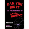 Can You Dig It: The Phenomenon of The Warriors
