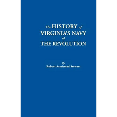 History of Virginia's Navy of the Revolution