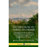 Letters from an American Farmer: A History of Rural America, Observations of Country Life and Farming during the Revolutionary War (Hardcover)