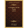 A Daughter Of The North (1915)