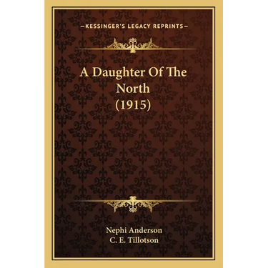 A Daughter Of The North (1915)