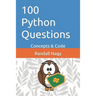 100 Python Questions: Concepts & Code