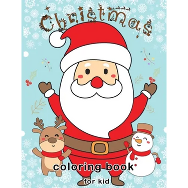 Christmas Coloring Book for Kids: The Ultimate gift in this Holiday Season including Beautiful Cute and Easy 50 Christmas Coloring page of Santa Claus