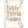 Bible Trivia Games: 1000+ Questions to Sharpen Your Understanding of Scripture