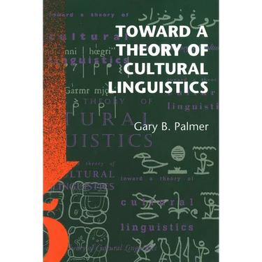 Toward a Theory of Cultural Linguistics