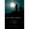 Her Hidden Children: The Rise of Wicca and Paganism in America