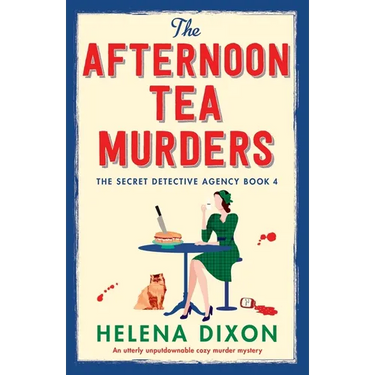 The Afternoon Tea Murders: An utterly unputdownable cozy murder mystery