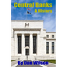 Central Banks: A History