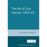 The Life of Una Marson, 1905-65