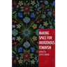 Making Space for Indigenous Feminism