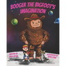 Booger the Bigfoot's Imagination