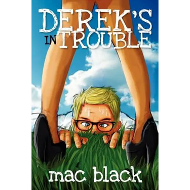 Derek's in Trouble