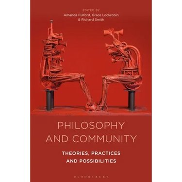 Philosophy and Community: Theories, Practices and Possibilities