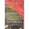 English and Indian Fusion Cookbook: For Diabetics