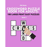 Crossword Puzzle Book for Adults: 100 Large-Print Easy Puzzles (book 2)