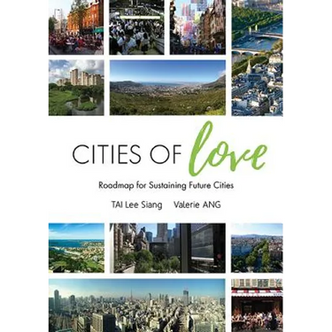 Cities of Love: Roadmap for Sustaining Future Cities