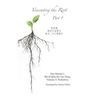 Venerating The Root: Part 1