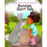 Nappturly Cute Chronicles: Bunnies Don't Talk