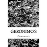 Geronimo's: Story of His Life