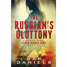 The Russian's Gluttony