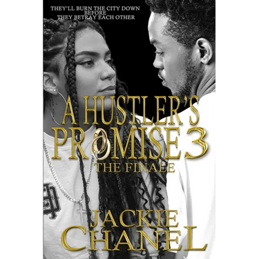 A Hustler's Promise 3: The Finale