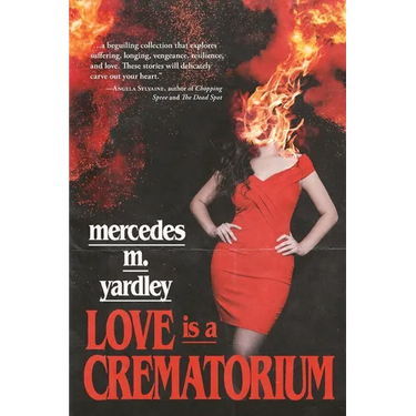 Love is a Crematorium and Other Tales