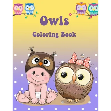 Owl Coloring Book: Activity Book for Kids