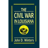 The Civil War in Louisiana